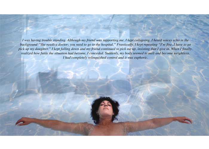 <b>Deborah Orloff – <i>Acquiescent Dream</i> | inkjet print | 29″ x 38″ | $900</b><br>I was having trouble standing. Although my friend was supporting me, I kept collapsing. I heard voices echo in the background “She needs a doctor; you need to go to a hospital.” Frantically, I kept repeating “I’m fine. I have to go pick up my daughter.” I kept falling down and my friend continued to pick me up, insisting that I give in. When I finally realized how futile the situation had become, I conceded. Suddenly, my body seemed to melt and became weightless. I had completely relinquished control and it was euphoric. Deborah Orloff - Acquiescent Dream | inkjet print | 29" x 38" | $900I was having trouble standing. Although my friend was supporting me, I kept collapsing. I heard voices echo in the background "She needs a doctor; you need to go to a hospital." Frantically, I kept repeating "I'm fine. I have to go pick up my daughter." I kept falling down and my friend continued to pick me up, insisting that I give in. When I finally realized how futile the situation had become, I conceded. Suddenly, my body seemed to melt and became weightless. I had completely relinquished control and it was euphoric.